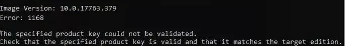 Error 1168 The specified product key could not be validated